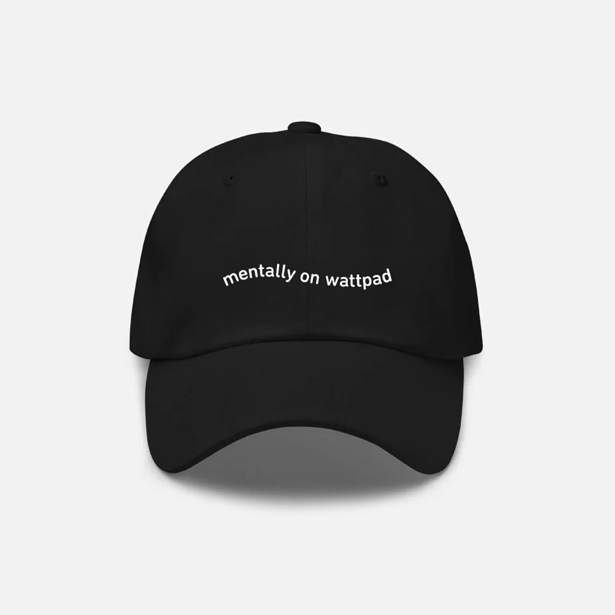 WATTPAD BASEBALL HAT - "MENTALLY ON WATTPAD"