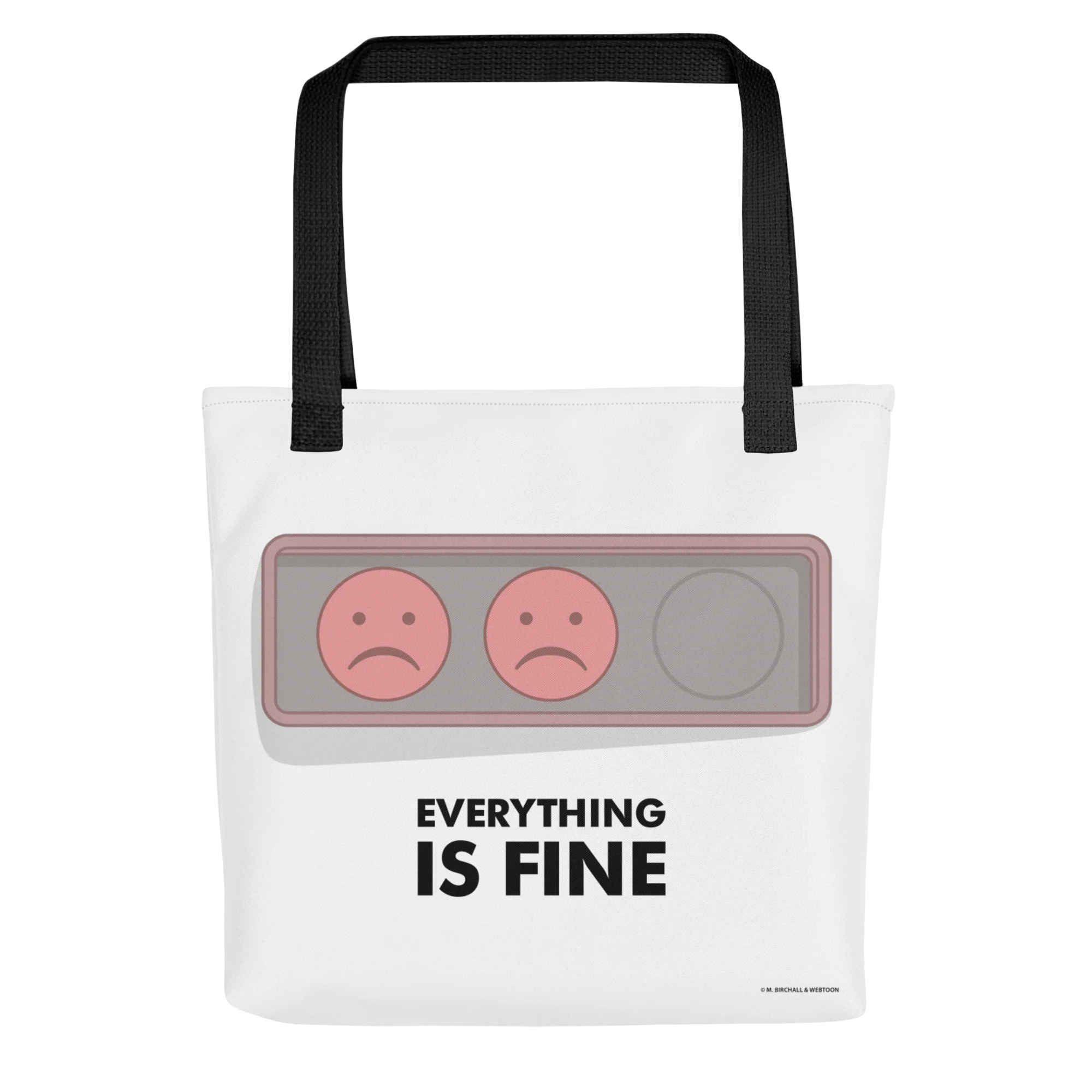 EVERYTHING IS FINE - STATUS BADGE TOTE BAG